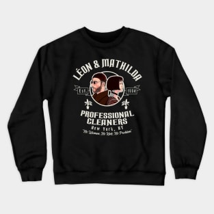 Leon & Mathilda Professional Cleaners Crewneck Sweatshirt